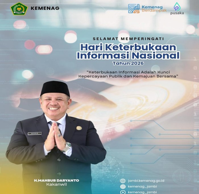 Kakanwil Kemenag Provinsi Jambi Bapak H. Mahbub Daryanto Ajak Perkuat Keterbukaan Informasi Nasional 2026